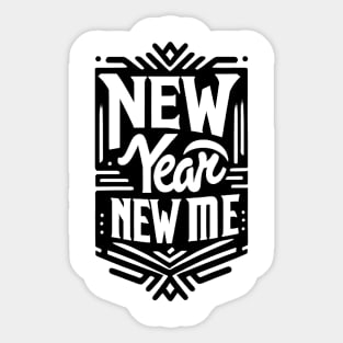 New Year New Me Sticker